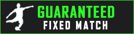 Guaranteed Fixed Matches Guaranteed Fixed Matches